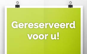 Gereserveerd voor u!